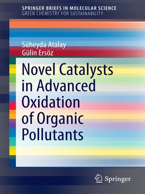 cover image of Novel Catalysts in Advanced Oxidation of Organic Pollutants